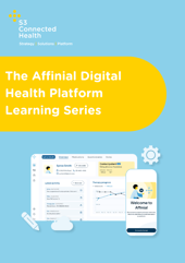 Affinial Digital Health Platform learning Series